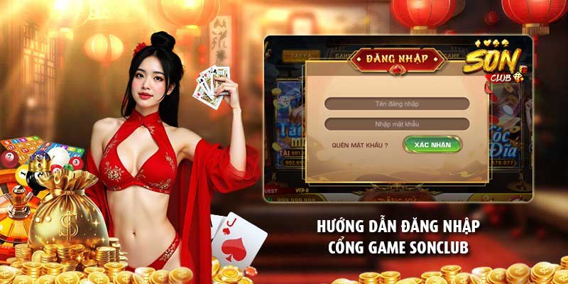 Hướng dẫn đăng nhập cổng game Sonclub
